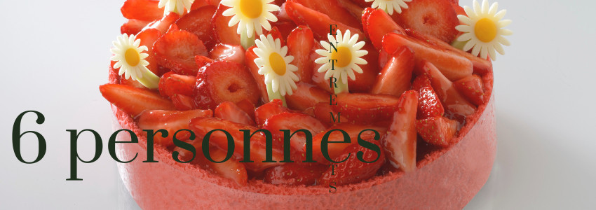 Entremets 6 personnes