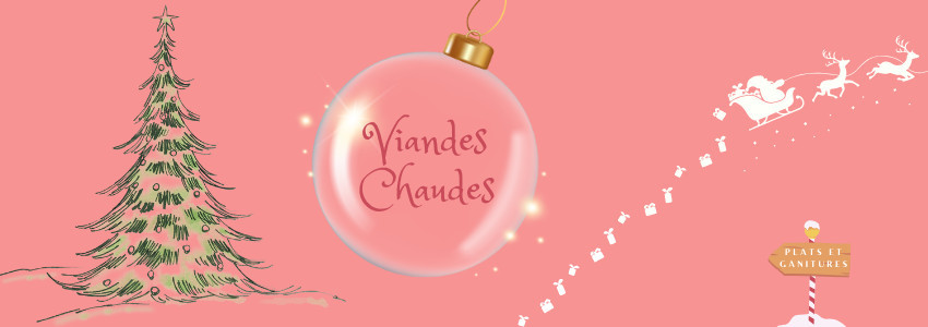 Viandes chaudes