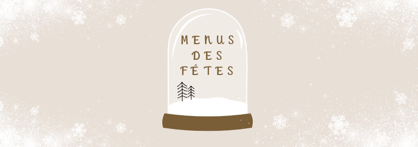 Menus des Fêtes