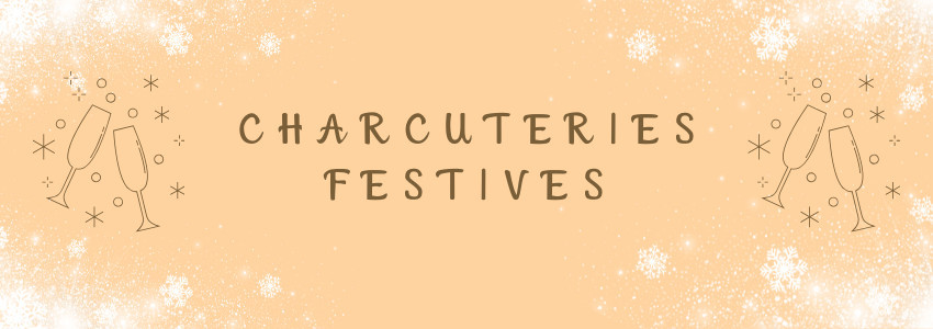 Charcuteries festives