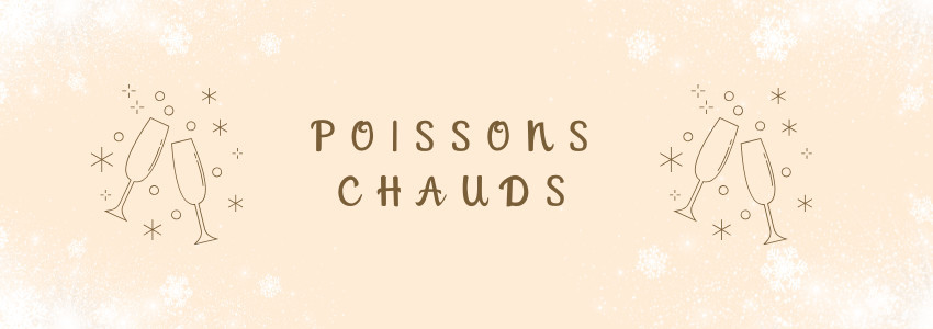 Poissons chauds