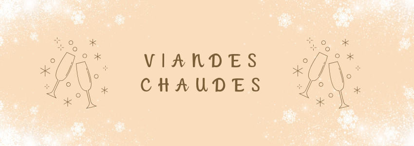 Viandes chaudes