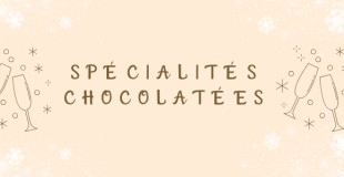 Spécialités chocolatées